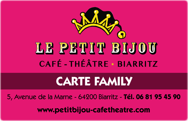 Carte de réduction famille théâtre le petit Bijou à Biarritz