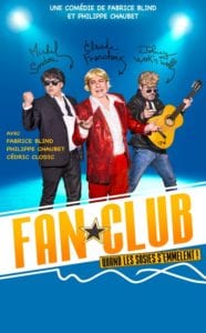 Affiche du spectacle Fan Club, humour au théâtre à biarritz, café théâtre le petit bijou