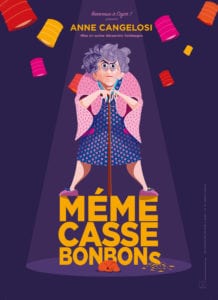 affiche du spectacle humour Anne Cangelosi Mémé casse-bonbons, café théâtre Le Petit Bijou Biarritz