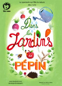 affiche du spectacle pour enfant "Dans les jardins de Pépin" thatre pour enfant à biarritz