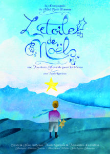 Affiche du spectacle l'étoile de Noël avec Aude Lancieux dessin d'un enfant devant des collines surplombées d'une immense étoile