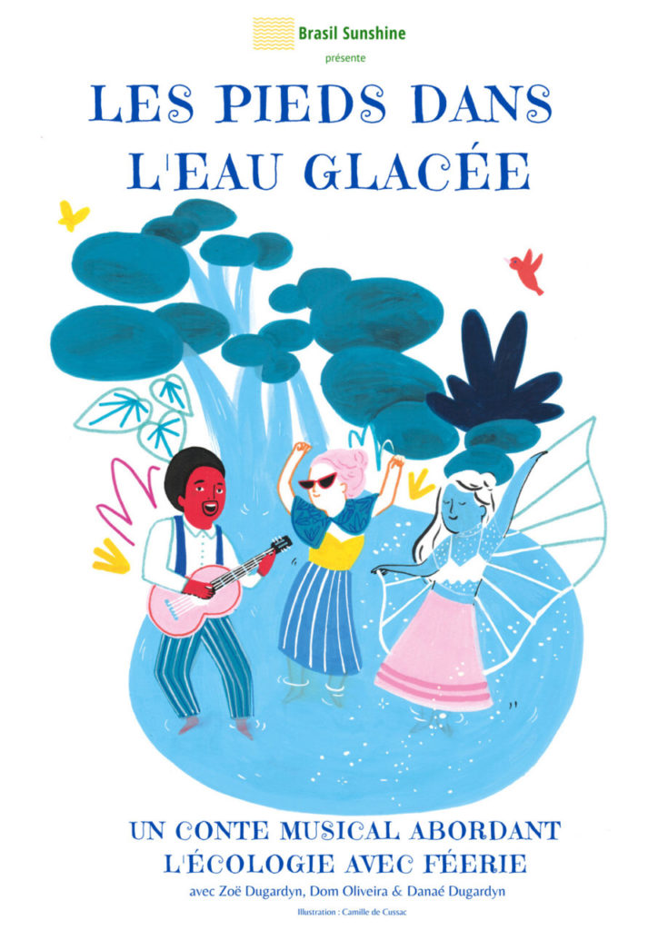 Affiche du spectacle "Les pieds dans l'eau glacée", dessin bleuté de trois personnages qui dansent et qui chantent
