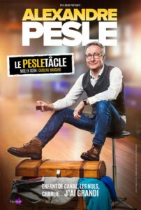 Affiche de Pesletacle, avec Alexandre Pesle