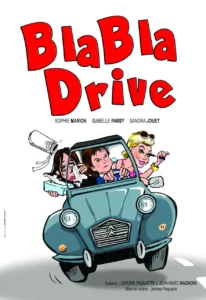 Affiche de blabla drive une deux chevaux remplie de trois filles