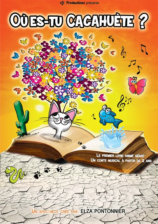 Affiche du spectacle pour enfants Ou es-tu cacahuète : un livre géant avec un arbre un cactus un chat et un poisson sur une des pages du livre