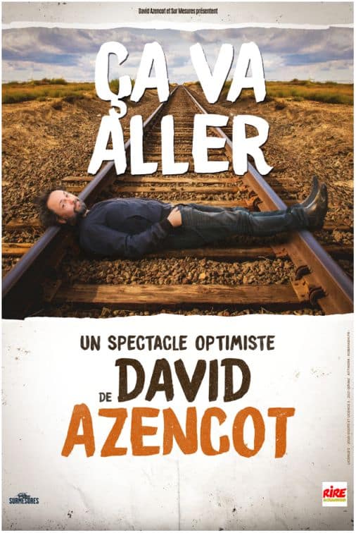 Affiche de "Ca va aller" de David Azencot, un paysage avec des rails de train, il est couché sur les rails ...
