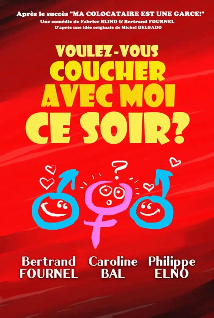 Affiche "Voulez-vous coucher avec moi". Un fond rouge, le titre, un symbole femelle et deux symboles mâles !