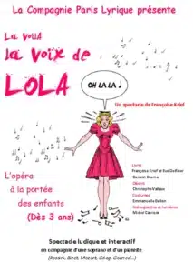 Affiche de "La voilà la voix de Lola" un dessin de Lola qui dit "Oh lala". Elle est en robe rouge, bars écartés le long du corps