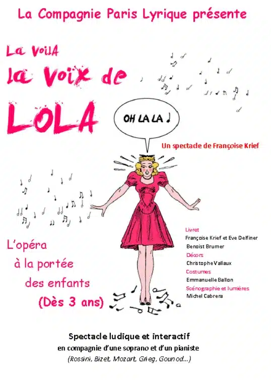 Affiche de "La voilà la voix de Lola" un dessin de Lola qui dit "Oh lala". Elle est en robe rouge, bars écartés le long du corps