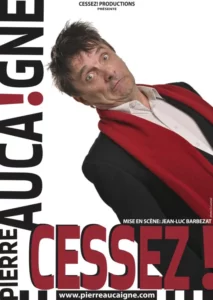 Affiche de Pierre Aucaigne dans "Cessez" Une photo de lui en costume approximatif, sourire figé