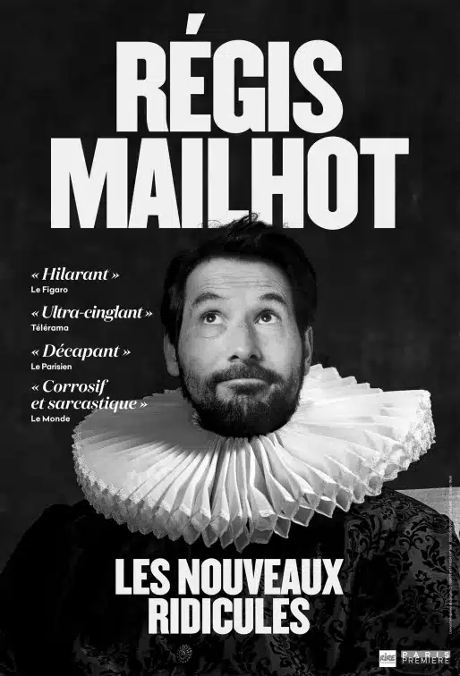 Affiche Régis Mailhot dans "Les nouveaux ridicules" Une photo de lui-même déguisé en puritain du 16° siècle, le regard amusé et rêveur