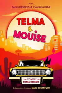 Affiche de Temlma et Louise dessin genre BD d'un désert devant une cité et en premier plan le capot d'une voiture jaune