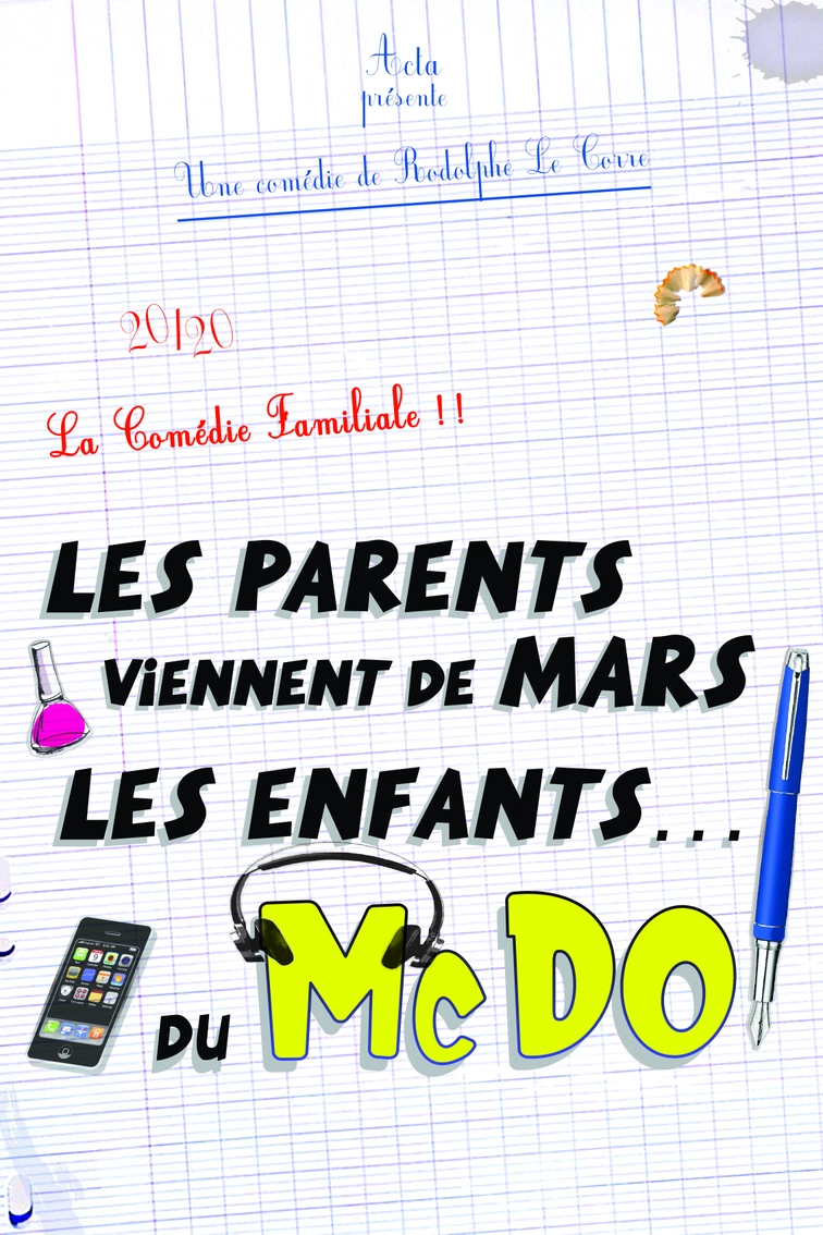Affiche pour "Les parents viennent de Mars, les enfants du macdo, version Chez Maman
