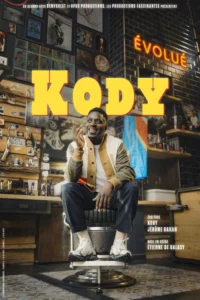 Affiche de Kody dans "Evolué" au petit bijou de biarritz
