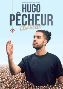 Affiche de Clochette, avec Hugo pêcheur. Une photo portrait, il est dans un océan de cochettes jusqu'à la taille, il tend la main vers une dernière clochette encore accrochée à son fil