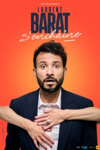 Affiche de Laurent Barat portrait de lui tout surpris avec des bras qui l'encerclent au niveau des épaules