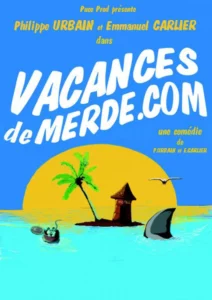 Affiche de "vacancesdemerde point com" Dessin d'une ile déserte sur fond de coucher de soleil, devant un aileron de requin passe vers la tête d'un plongeur avec son tuba ..