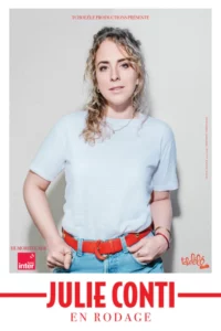 Affiche de Julie Conti en rodage : une photo d'elle mains presque dans les poches