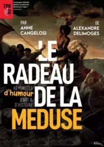 Affiche du spectacle de Anne Cangelosi "Le radeau de la méduse"
