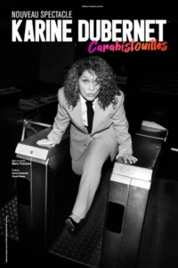 Affiche de Karine Dubernet dans Carabistouilles, une photo de Karine en équilibre sur les mains, sur une borne de controle ratp