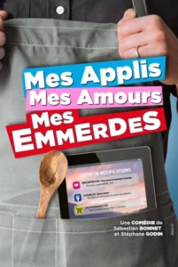 Affiche de mes applis, mes amours, mes emmerdes. Une photo de son torse à lui, puissament équipé d'un tablier de cuisine où l'on aperçoit une tablette et une cuillère en bois