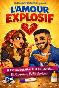 Affiche "Amour explosif", un dessin d'un jeune couple, elle menaçante du doigt, lui souriant et ouvert, un coeur brisé au dessus d'eux