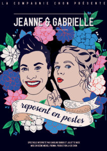 Affiche pour Jeanne et Gabrielle reposent en pestes, dessin d'elles deux