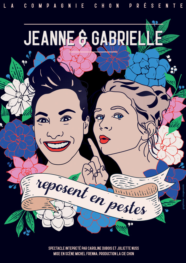 Affiche pour Jeanne et Gabrielle reposent en pestes, dessin d'elles deux