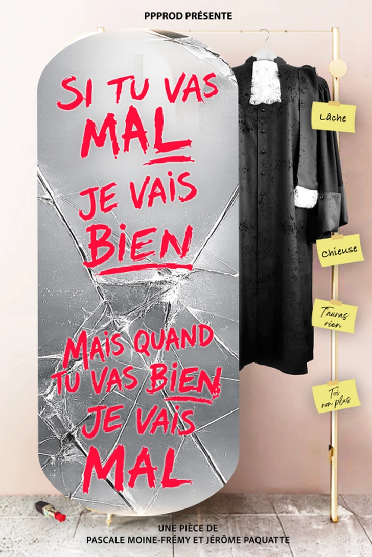 Affiche "Quand tu vas bien je vais mal"